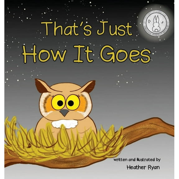 That's Just That's Just How It Goes, Book 2, (Hardcover)