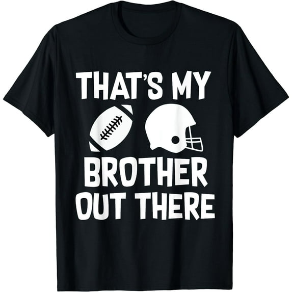 That's My Brother Out There Baseball Sister Baseball Player T-Shirt