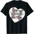 thumbnail image 1 of That’s My Brother Out There Baseball Sister Distressed T-Shirt, 1 of 3