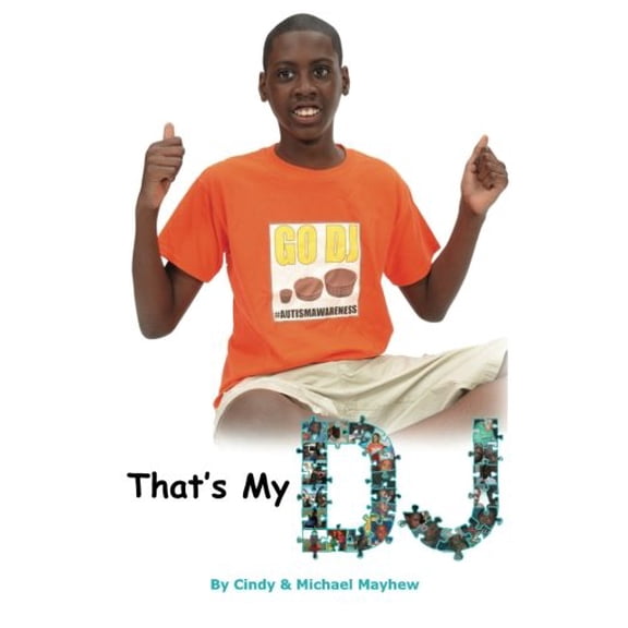 Pre-Owned That's My DJ: A Family's Journey with an Autistic Child Paperback