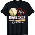 thumbnail image 1 of That's My Grandson Out There Baseball Grandma Mother's Day T-Shirt, 1 of 4