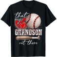 thumbnail image 1 of That's My Grandson Out There Gifts Women Baseball Grandma T-Shirt, 1 of 3