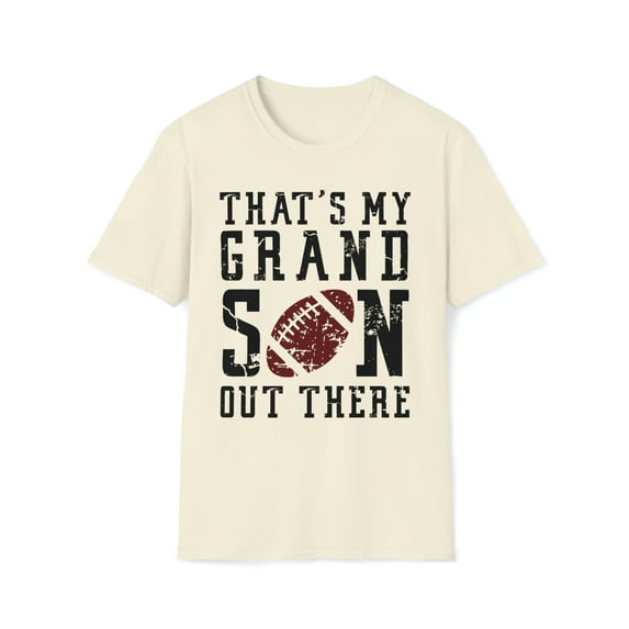 That's My Grandson Out There, Gildan Unisex T-Shirt, Football Tee, S-3XL