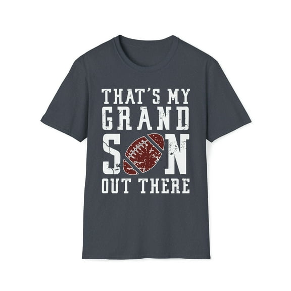 That's My Grandson Out There, Gildan Unisex T-Shirt, Football Tee, S-3XL