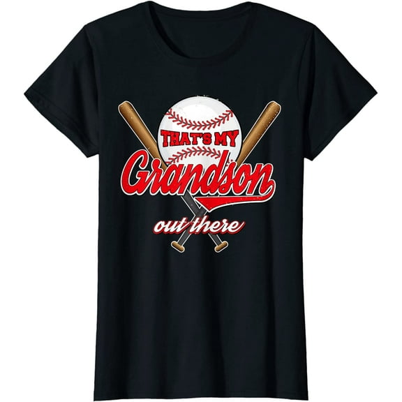 That's My Grandson Out There proud grandma baseball granny T-Shirt