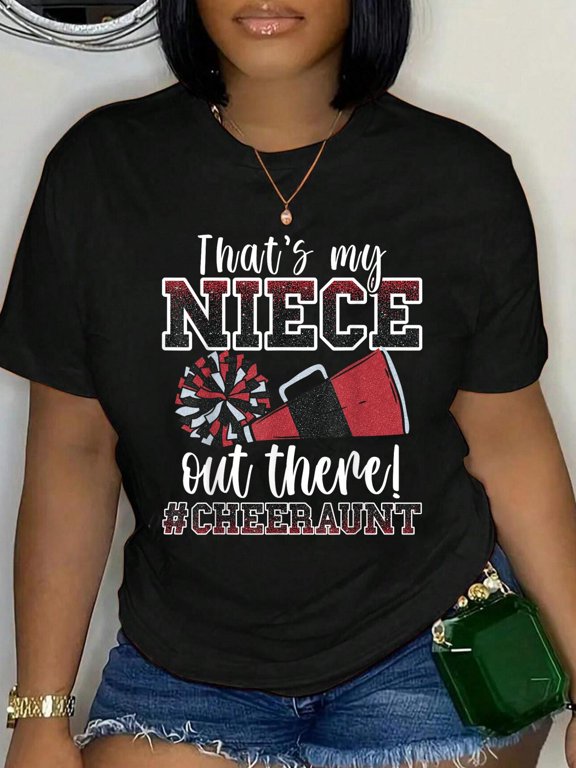 That's My Niece Out There Funny Loud Proud Cheer Aunt Red T-Shirt