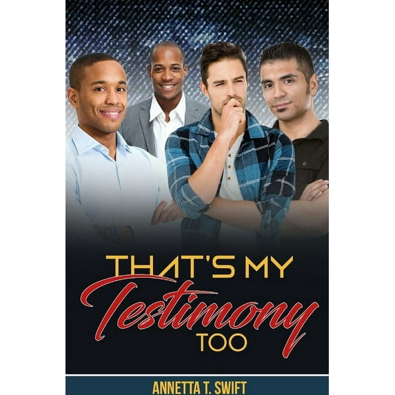 That's My Testimony, Too, (Paperback)
