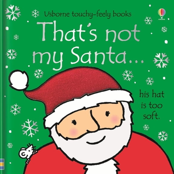 That's Not My1/2 That's Not My Santa.: A Christmas Holiday Book for Kids, (Board Book)