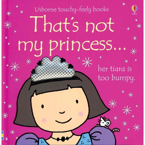 Pre-Owned That's Not My Princess (Usborne Touchy-Feely Books)