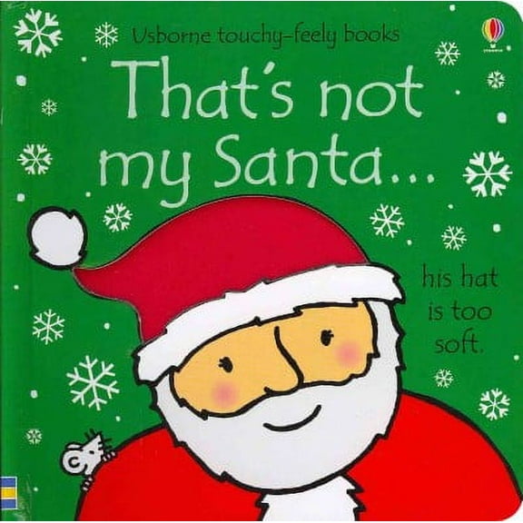 Usborne Touchy-Feely Books: That's Not My Santa-- (Hardcover)