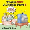 thumbnail image 1 of That's Not a Pickle! That's NOT A Pickle! Part 4, Book 4, (Paperback), 1 of 1