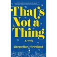 thumbnail image 1 of That's Not a Thing, (Paperback), 1 of 1