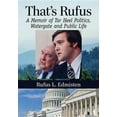 thumbnail image 1 of That's Rufus: A Memoir of Tar Heel Politics, Watergate and Public Life (Paperback), 1 of 1