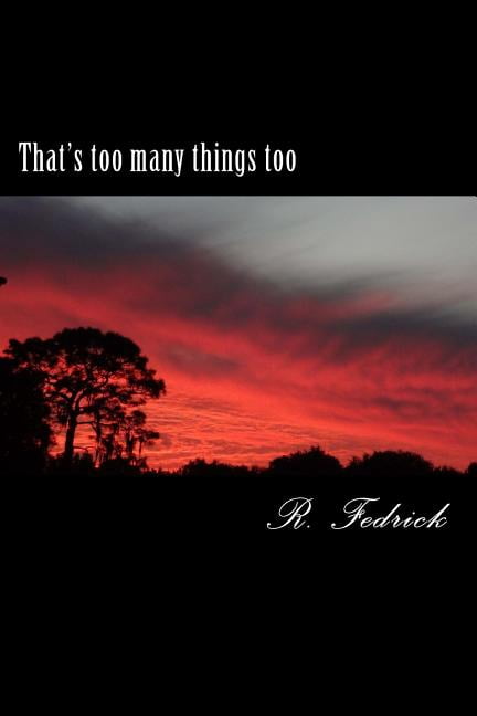 That's Too Many Things That's too many things too: The Prince and The Lawyer, Book 2, (Paperback)