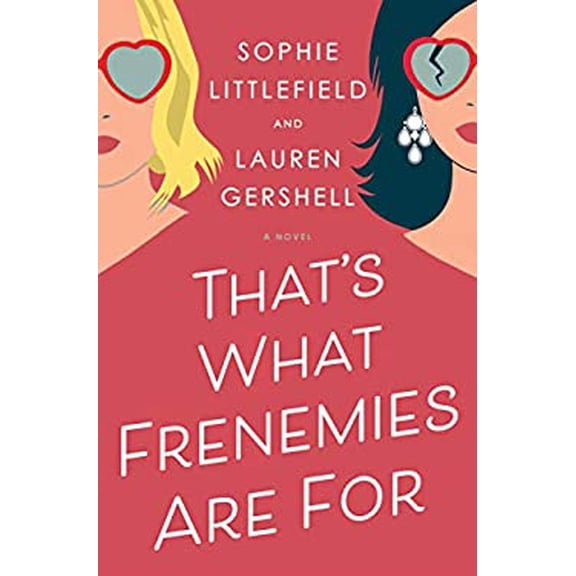 Pre-Owned That's What Frenemies Are for (Hardcover) 1984817965 9781984817969