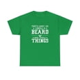 thumbnail image 1 of That's What I Do Grow a Beard and Know Things Shirt - Father's Day -ID: 903, 1 of 7