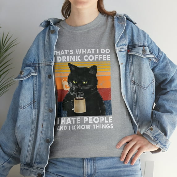 That's What I Do I Drink Coffee I Hate People Black Cat T-Shirt
