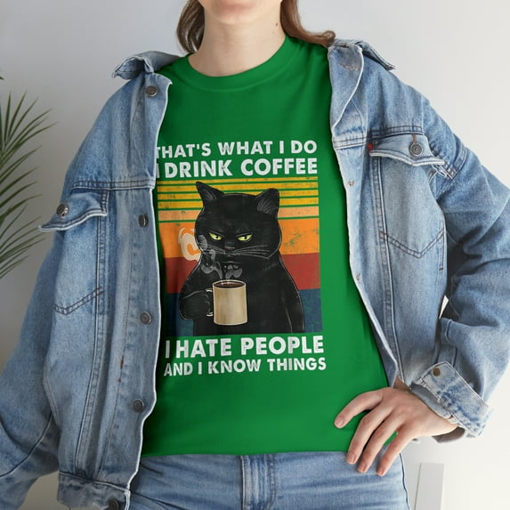 That's What I Do I Drink Coffee I Hate People Black Cat T-Shirt