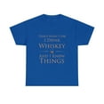 thumbnail image 1 of That's What I Do I Drink Whiskey And I Know Things Funny Drinking T-Shirt, 1 of 2