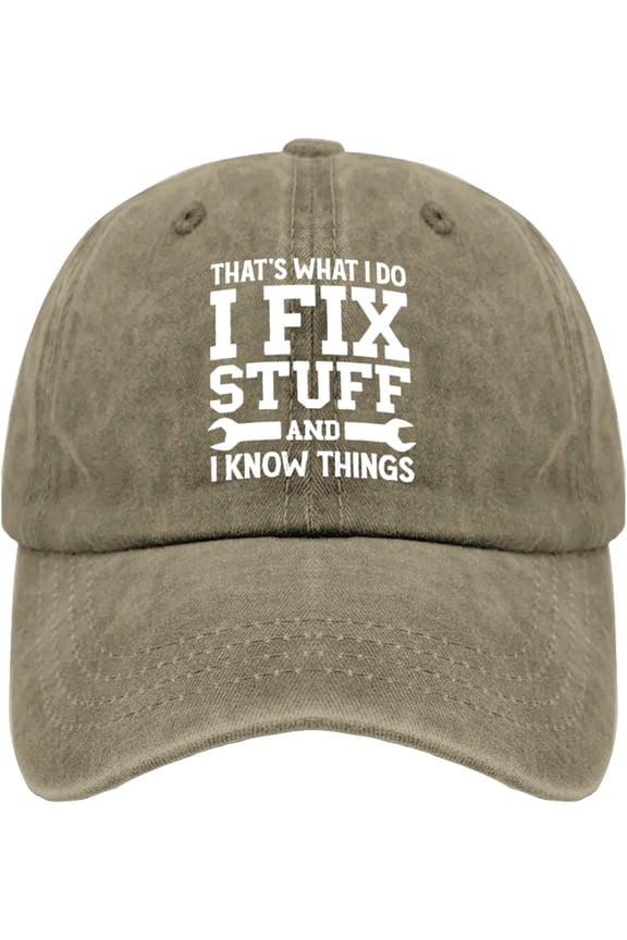 That's What I Do I Fix Stuff and I Knows Things Sun Hats Cool Caps for Him