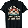 thumbnail image 1 of That's What I Do I Smoke Meat And I Know Things BBQ Grilling T-Shirt, 1 of 3