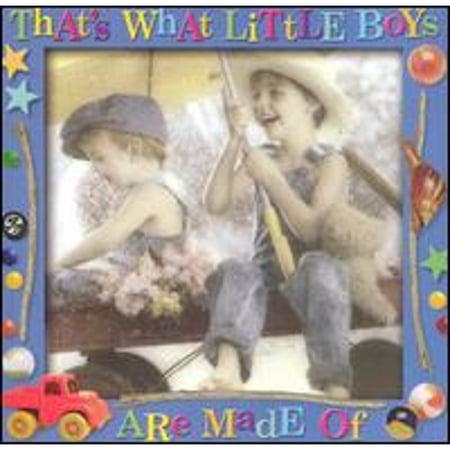 That's What Little Boys Are Made Of (CD) by Various Artists