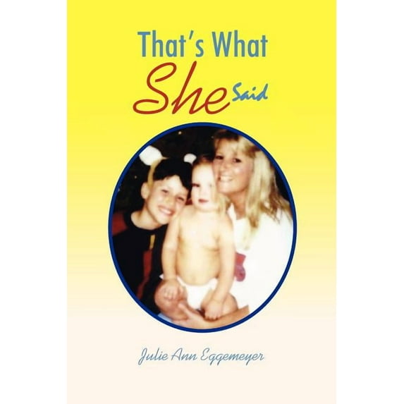 That's What She Said, (Paperback)