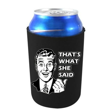 That's What She Said Can Coolie (Black)