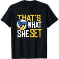 thumbnail image 1 of That's What She Set | Beach Volleyball Player | Ball Game T-Shirt, 1 of 5