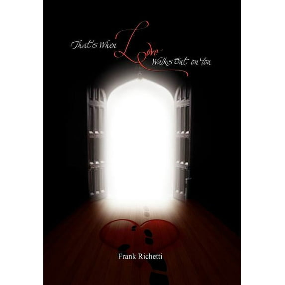 That's When Love Walks Out on You