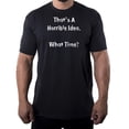 thumbnail image 1 of That's a horrible Idea Tee, Funny Graphic Tees, Sarcastic T-shirts for Men - Black MH200FUN S10 M, 1 of 3