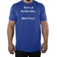 thumbnail image 1 of That's a horrible Idea Tee, Funny Graphic Tees, Sarcastic T-shirts for Men - Royal MH200FUN S10 L, 1 of 3