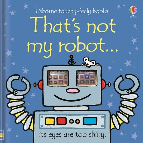 Pre-Owned That's not my robot. (Hardcover) by Fiona Watt