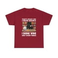 thumbnail image 1 of That's what I do I read books I drink wine and I know things  Tshirt, 1 of 1