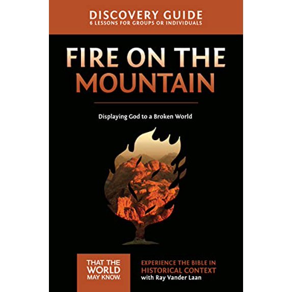 Pre-Owned Fire on the Mountain Discovery Guide: Displaying God to a Broken World 9 (Paperback) 0310879787 9780310879787