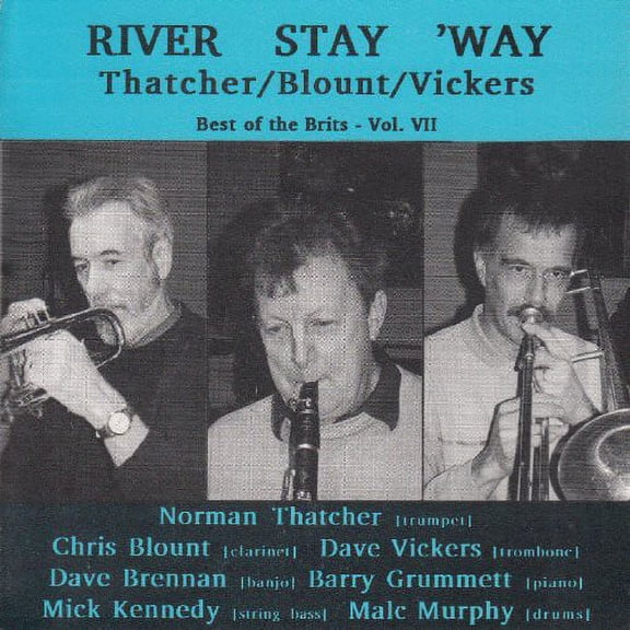 Thatcher/Blount/Vickers - River Stay Way [CD]