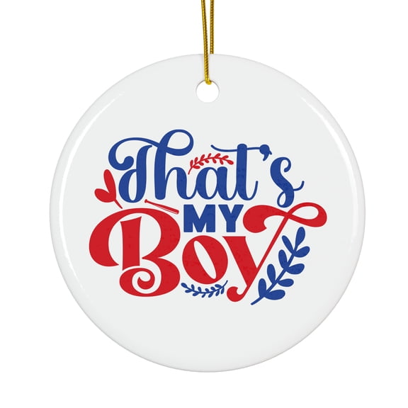 Thats My Boy Magical Season Treasure For Gifts And Surprises Hanging Round Ornament