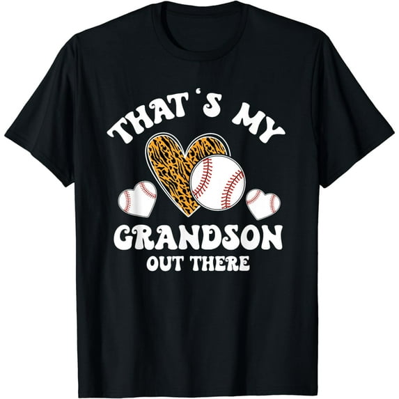 Thats My Grandson Out There Gifts Women Baseball Grandma Mom T-Shirt