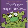 thumbnail image 1 of Pre-Owned That's Not My Monster...(Usborne Touchy-Feely Books) (Unknown) 0746062613 9780746062616, 1 of 1