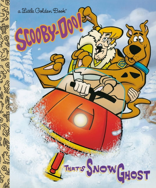 Little Golden Book That's Snow Ghost (Scooby-Doo) (Hardcover)
