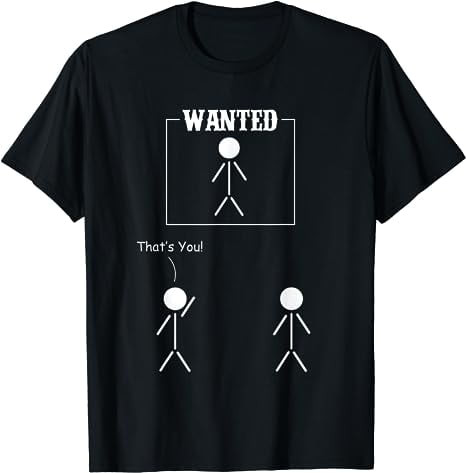 Thats You Wanted Stick Figures Memes Stickman T-Shirt - Walmart.com