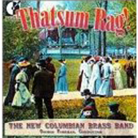 Thatsum Rag The New Columbian Brass Band (CD)