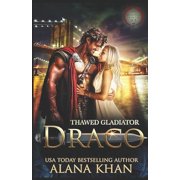 Awakened from the Ice Thawed Gladiator Draco, Book 7, Paperback