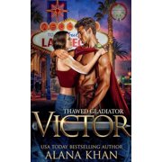 Thawed Gladiator Victor, Paperback