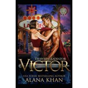 Thawed Gladiator Victor, Paperback