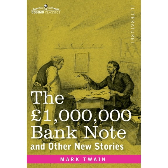 The 1,000,000 Bank Note and Other New Stories (Hardcover)