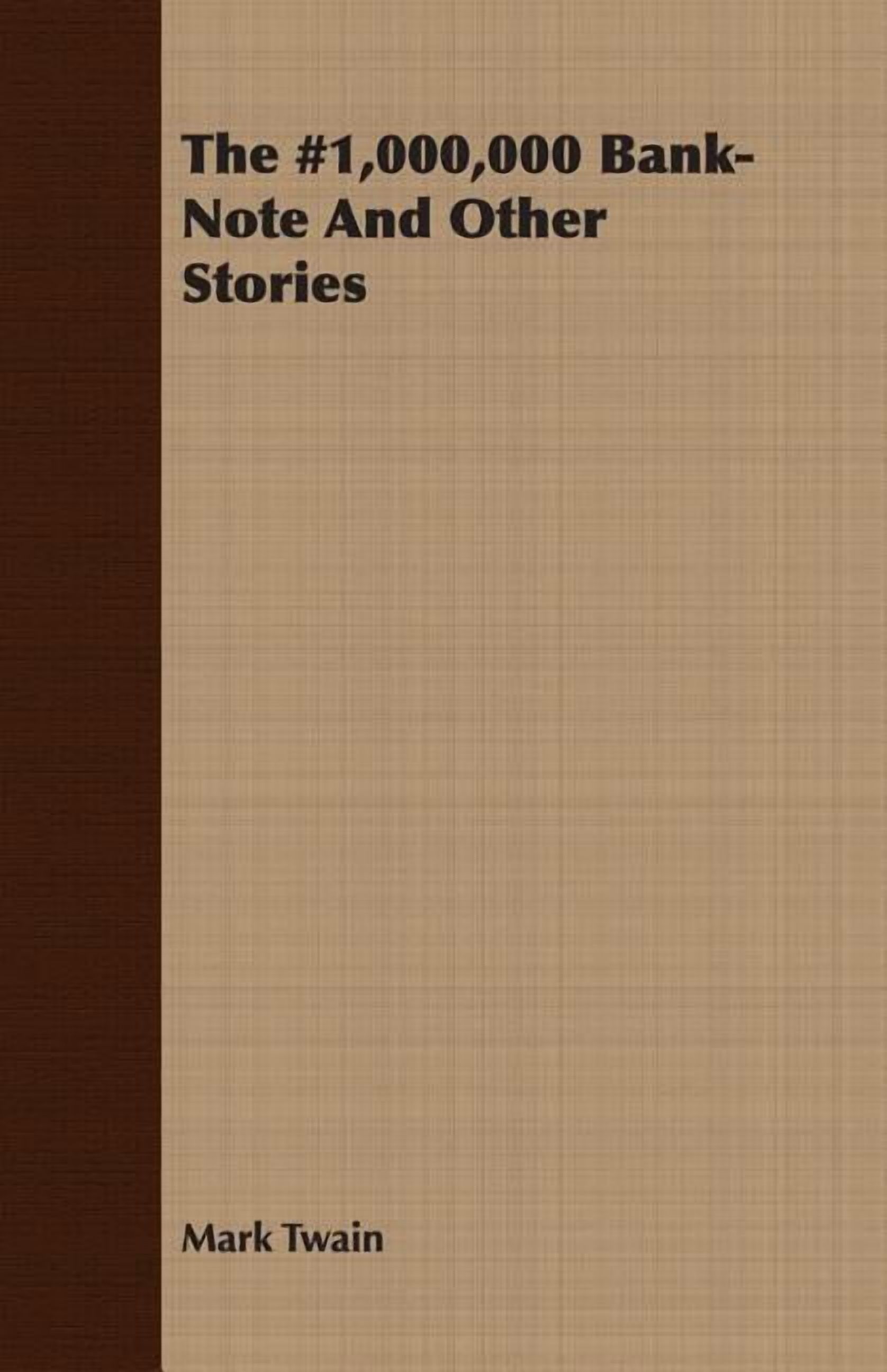 The 1,000,000 Bank-Note and Other Stories
