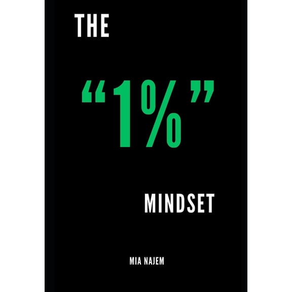 The "1%" Mindset, (Paperback)