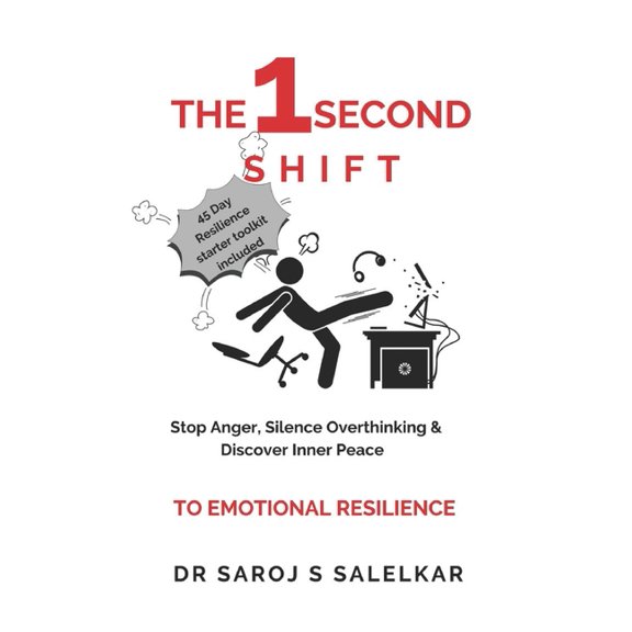 The 1 Second Shift to Emotional Resilience: Stop Anger, Silence Overthinking & Discover Inner Peace, (Paperback)