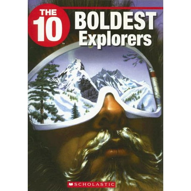Pre-Owned The 10 Boldest Explorers (Paperback) 1554484561 9781554484560